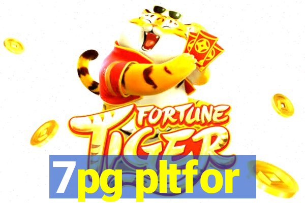 7pg pltfor